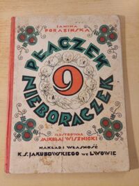 Miniatura okładki Porazińska Janina /ilustr. Wisznicki Mikołaj/ Dziewięć. Płaczek-Nieboraczek.