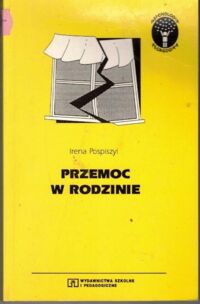 Miniatura okładki Pospiszyl Irena  Przemoc w rodzinie.