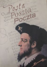 Miniatura okładki  Posta. Poszta. Poczta. Wystawa październik - grudzień 2008.