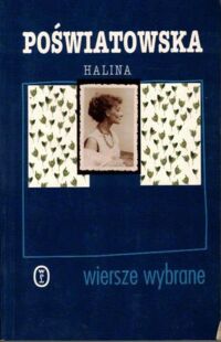 Miniatura okładki Poświatowska Halina Wiersze wybrane.