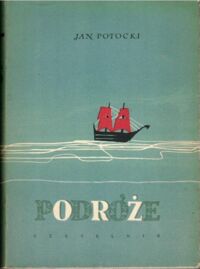 Miniatura okładki Potocki Jan Podróże.