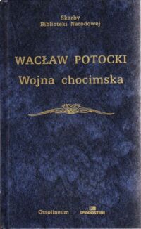 Miniatura okładki Potocki Wacław /oprac. A. Bruckner/ Wojna chocimska. /Seria I. Nr 75/