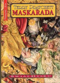 Miniatura okładki Pratchett Terry Maskarada. Świat Dysku.