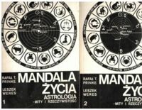 Miniatura okładki Prinke Rafał T., Weres Leszek Mandala życia. Astrologia - mity i rzeczywistość. Tom I-II.