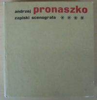 Miniatura okładki Pronaszko Andrzej Zapiski scenografa. Wspomnienia - artykuły - listy.