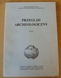 Miniatura okładki  Przegląd Archeologiczny. Tom 26.