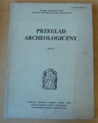 Miniatura okładki  Przegląd Archeologiczny. Tom 32.