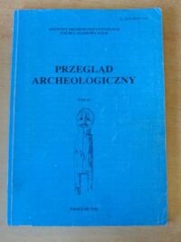 Zdjęcie nr 1 okładki  Przegląd Archeologiczny. Tom 43.