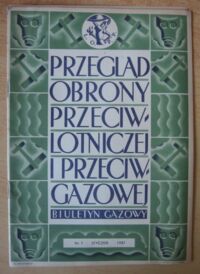 Zdjęcie nr 1 okładki  Przegląd obrony przeciwlotniczej i przeciwgazowej. Biuletyn gazowy. Nr 1. Rok VIII. Styczeń 1937.