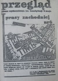 Zdjęcie nr 1 okładki  Przegląd prasy zachodniej nr 6. Polska po sierpniu na łamach prasy zachodniej.