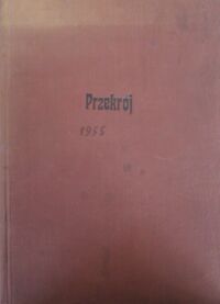 Zdjęcie nr 1 okładki  Przekrój 1955. Nr 508-559.