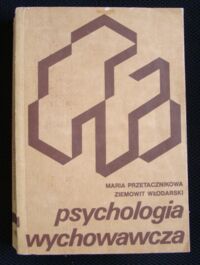 Zdjęcie nr 1 okładki Przetacznikowa Maria, Włodarski Ziemowit Psychologia wychowawcza.