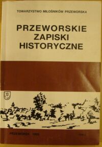 Miniatura okładki  Przeworskie Zapiski Historyczne. Tom 2.