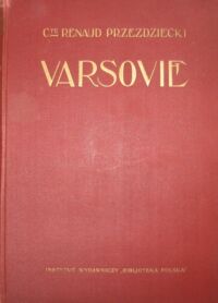 Miniatura okładki Przezdziecki Renaud Cte Varsovie avec 170 illustrations en texte et 32 gravures hors texte.