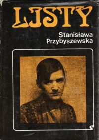 Miniatura okładki Przybyszewska Stanisława Listy. Tom 2. Październik 1929 - listopad 1934.