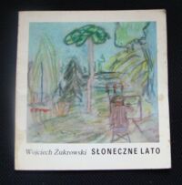 Miniatura okładki Przypkowski T., Żukrowski W. Słoneczne lato.
