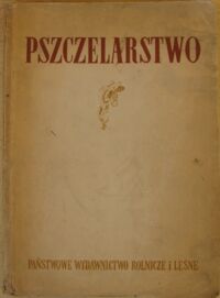 Zdjęcie nr 1 okładki  Pszczelarstwo. Praca zbiorowa.