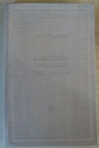 Miniatura okładki Ptaśnik Jan Kultura wieków średnich. Życie religijne i społeczne.