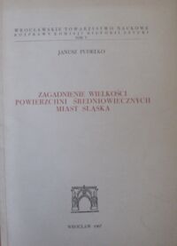 Miniatura okładki Pudełko Janusz Zagadnienie wielkości powierzchni średniowiecznych miast Śląska.