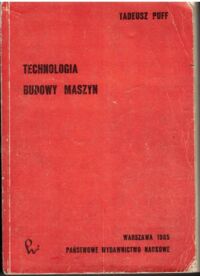 Miniatura okładki Puff Tadeusz Technologia budowy maszyn.