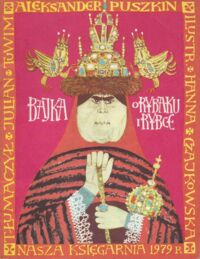 Miniatura okładki Puszkin Aleksander /przełożył Julian Tuwim, ilustrowała Zofia Fijakowska/ Bajka o rybaku i rybce.