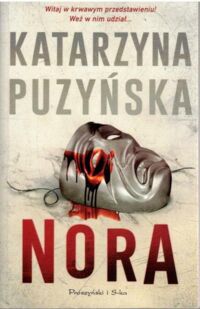 Miniatura okładki Puzyńska Katarzyna  Nora. /Cykl Lipowo. Tom IX/