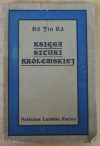 Miniatura okładki Ra Bo Yin /przeł. Tarnowski Marceli/ Księga sztuki królewskiej.