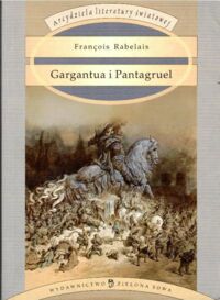 Zdjęcie nr 1 okładki Rabelais Francois Gargantua i Pantagruel.