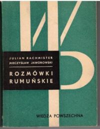 Zdjęcie nr 1 okładki Rachmister Julian, Jaworowski Mieczysław Rozmówki rumuńskie.