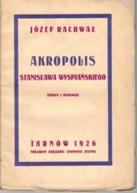 Miniatura okładki Rachwał Józef Agropolis Stanisława Wyspiańskiego. Źródła i ideologia.