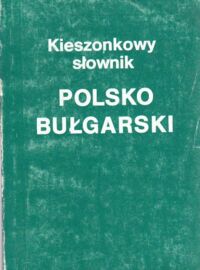 Miniatura okładki Radewa Sabina Kieszonkowy słownik polsko - bułgarski.