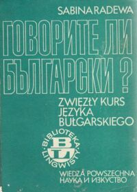 Zdjęcie nr 1 okładki Radewa Sabina Zwięzły kurs języka bułgarskiego.