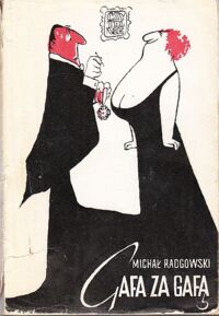 Miniatura okładki Radgowski Michał /ilustr. Sz. Kobyliński/ Gafa za gafą. /Biblioteka Satyry/