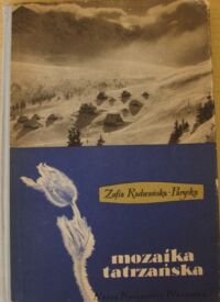 Miniatura okładki Radwańska-Paryska Zofia Mozaika tatrzańska.