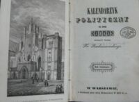 Zdjęcie nr 2 okładki Radziszewski Fr. /wyd./ Kalendarzyk polityczny na rok 1845. Rok trzynasty.