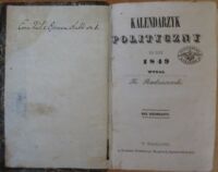 Zdjęcie nr 1 okładki Radziszewski Fr. /wyd./ Kalendarzyk polityczny na rok 1849.