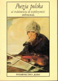 Zdjęcie nr 1 okładki Rajca Anna, Polanicki Jerzy Poezja polska od średniowiecza do współczesności.