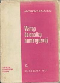 Miniatura okładki Ralston Anthony Wstęp do analizy numerycznej.