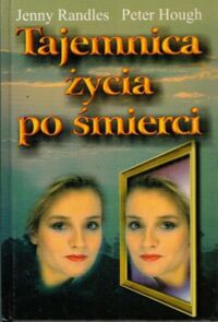 Miniatura okładki Randles Jenny, Hough Tajemnica życia po śmierci.