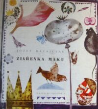 Miniatura okładki Ratajczak Józef /ilustr. Bożena Truchanowska/ Ziarenka maku.