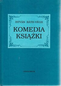 Miniatura okładki Rath-Vegh Istvan Komedia książki.