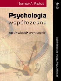 Miniatura okładki Rathus Spencer A. /przekł. Wojciszke Bogdan/ Psychologia współczesna. 