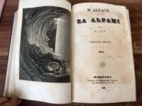 Zdjęcie nr 4 okładki Rautenstrauchowa Łucja  W Alpach i za Alpami. T. I-III. 3 tomy współoprawne w 1 wol., każdy z osobną stroną tytułową.