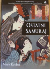 Miniatura okładki Ravina Mark Ostatni samuraj.