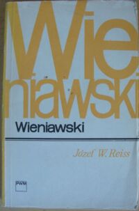 Zdjęcie nr 1 okładki Reiss Józef Władysław Wieniawski.