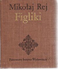 Miniatura okładki Rej Mikołaj Figliki.