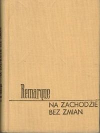 Zdjęcie nr 1 okładki Remarque Erich Maria Na Zachodzie bez zmian.