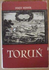 Zdjęcie nr 1 okładki Remer Jerzy Toruń. Historia-ludzie-sztuka.