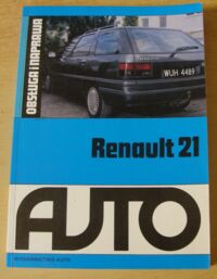 Zdjęcie nr 1 okładki  Renault 21. Obsługa i naprawa.