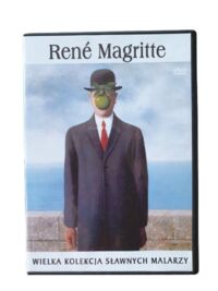 Zdjęcie nr 1 okładki  Rene Magritte 1898 - 1967. /Wielka Kolekcja Sławnych Malarzy 28/